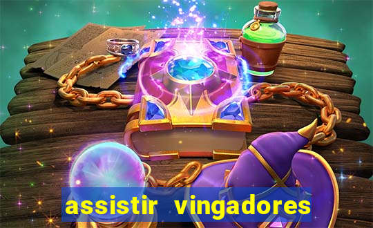 assistir vingadores ultimato completo dublado gratis