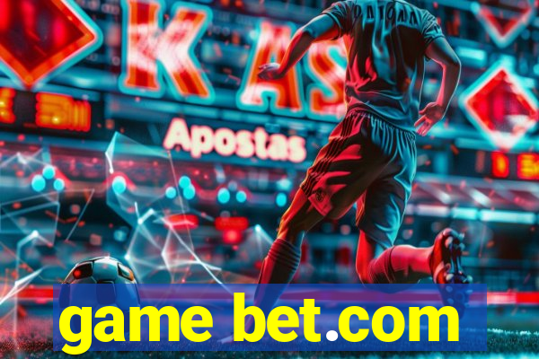 game bet.com