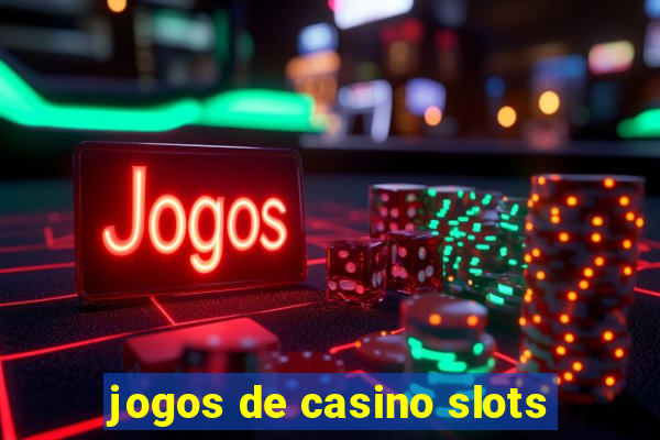 jogos de casino slots