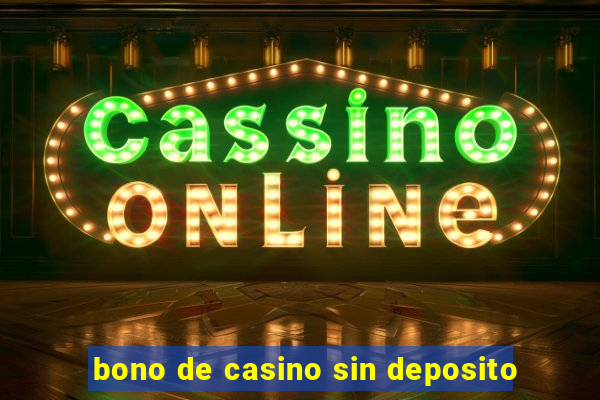 bono de casino sin deposito