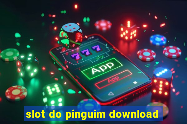 slot do pinguim download