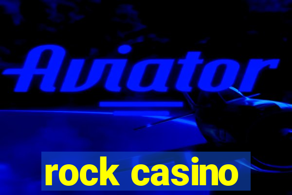 rock casino