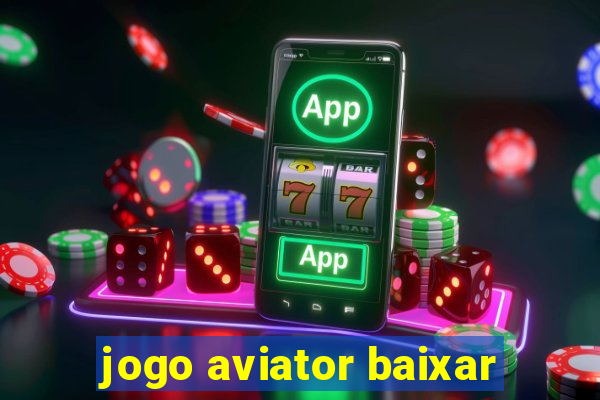 jogo aviator baixar