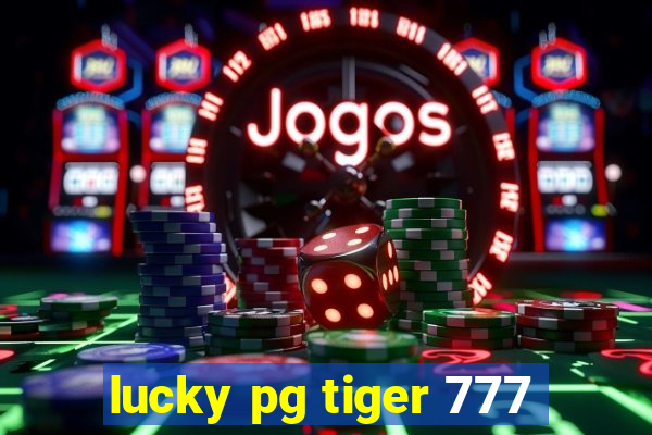 lucky pg tiger 777