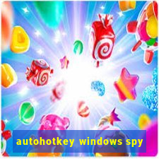 autohotkey windows spy