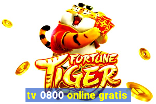 tv 0800 online gratis