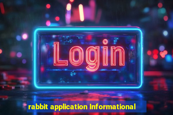 rabbit application Informational