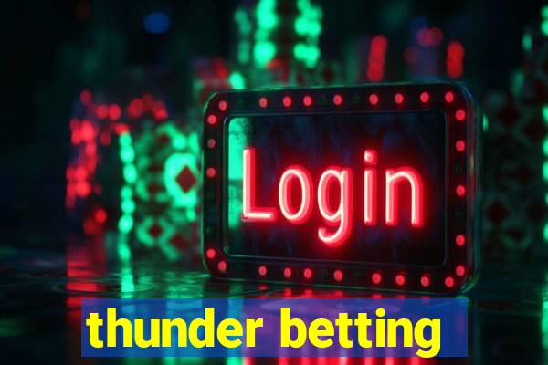 thunder betting