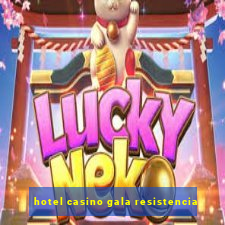 hotel casino gala resistencia