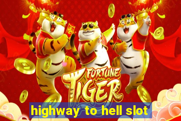 highway to hell slot