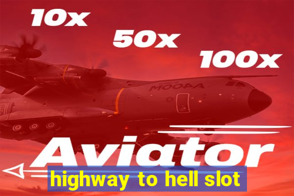 highway to hell slot