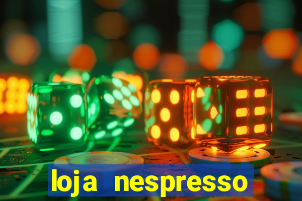 loja nespresso oscar freire