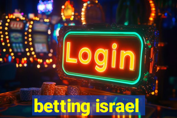 betting israel