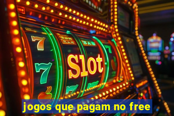 jogos que pagam no free