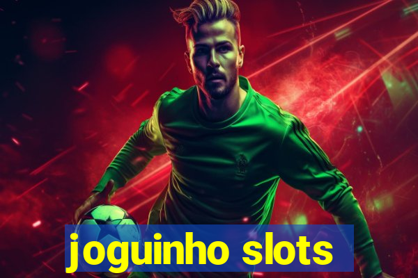 joguinho slots