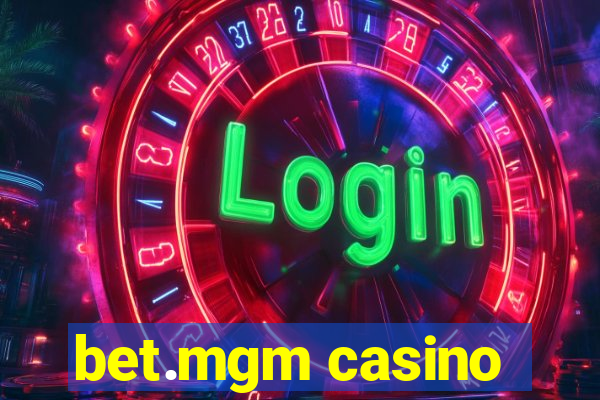 bet.mgm casino