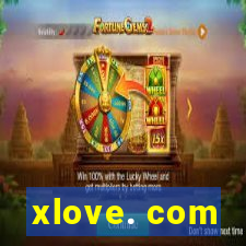 xlove. com