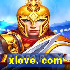 xlove. com