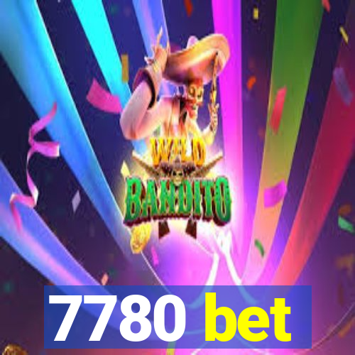 7780 bet