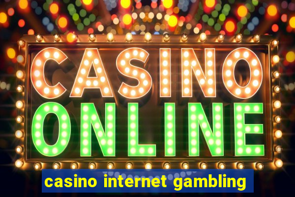 casino internet gambling