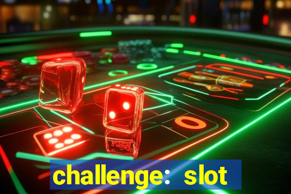 challenge: slot tour speedrun