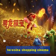 teresina shopping cinema