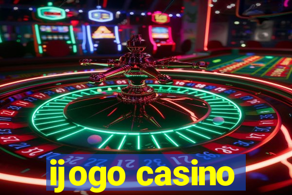 ijogo casino