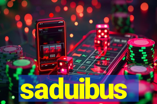 saduibus