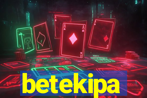 betekipa