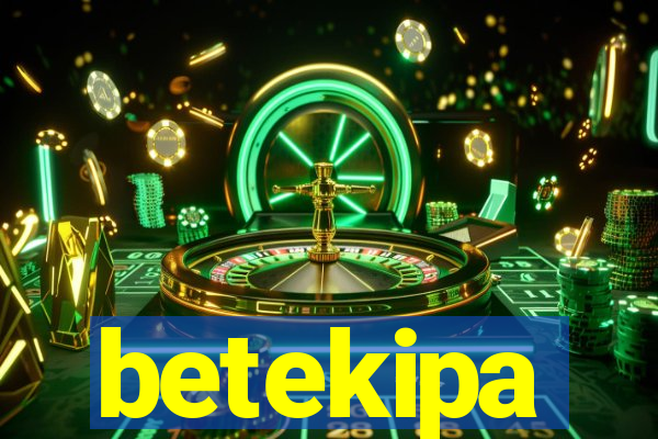 betekipa