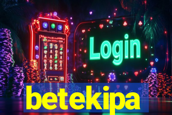 betekipa