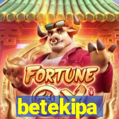 betekipa