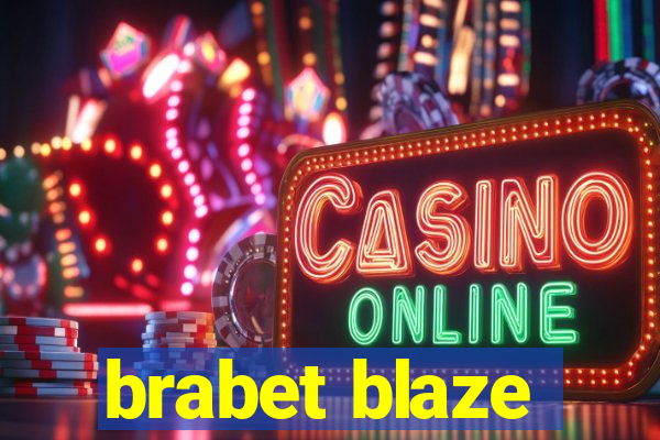 brabet blaze