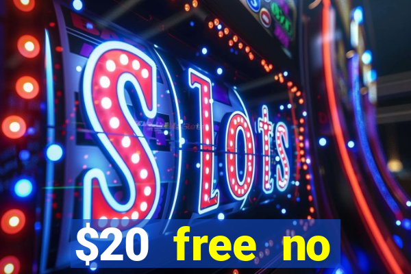 $20 free no deposit casino us