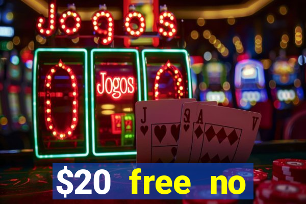 $20 free no deposit casino us