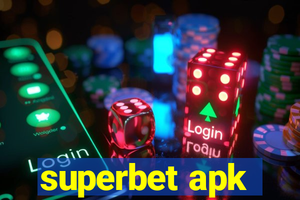 superbet apk