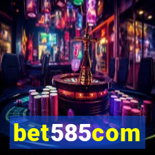 bet585com