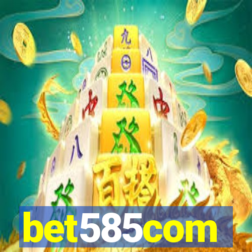 bet585com