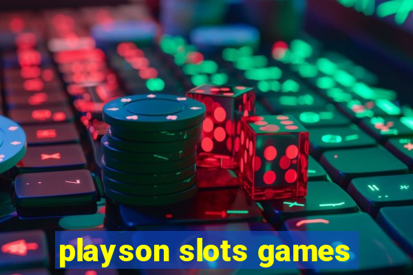 playson slots games