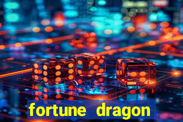 fortune dragon melhor horário para jogar