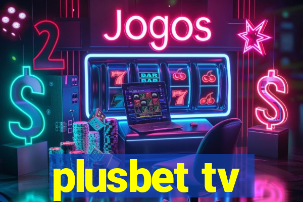 plusbet tv