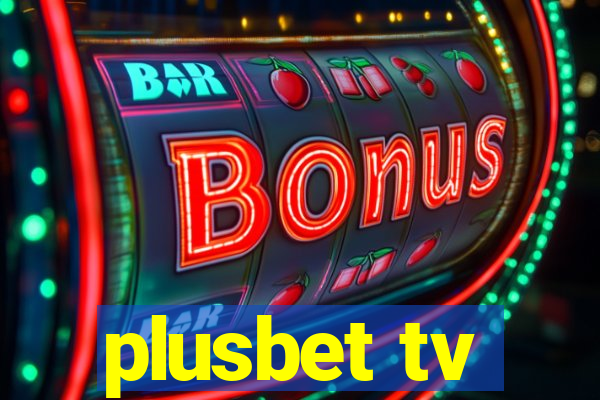 plusbet tv