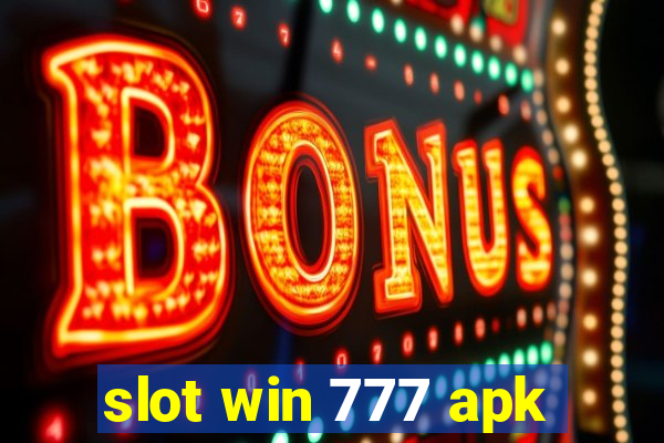 slot win 777 apk