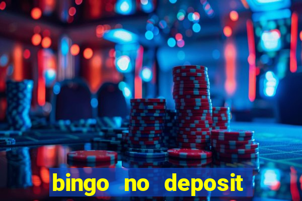 bingo no deposit win real money