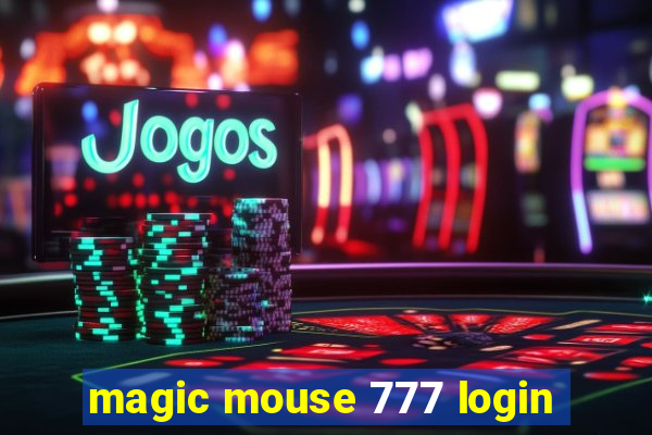 magic mouse 777 login