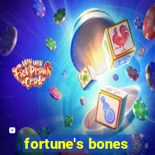 fortune's bones