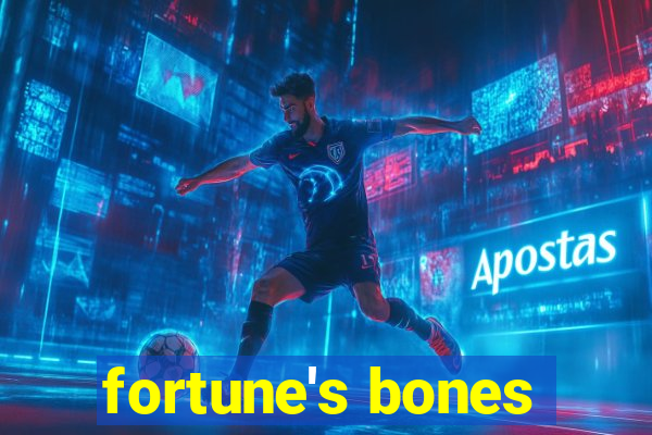 fortune's bones