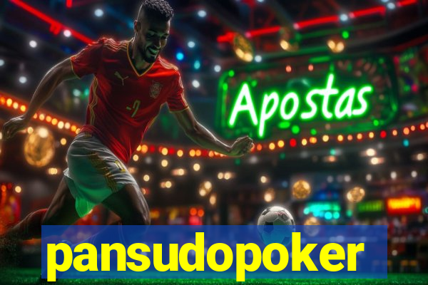 pansudopoker