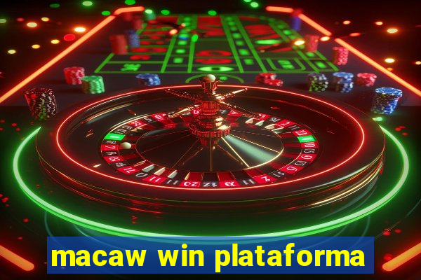 macaw win plataforma