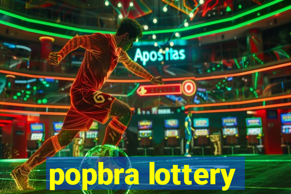 popbra lottery